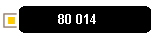 80 014